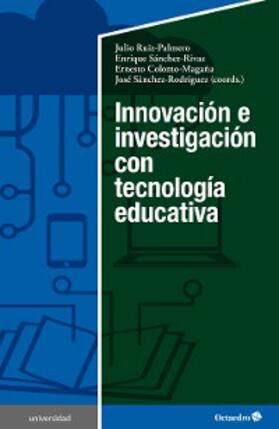 Ruiz Palmero / Sánchez Rivas / Colomo Magaña |  Innovación e investigación con tecnología educativa | eBook | Sack Fachmedien