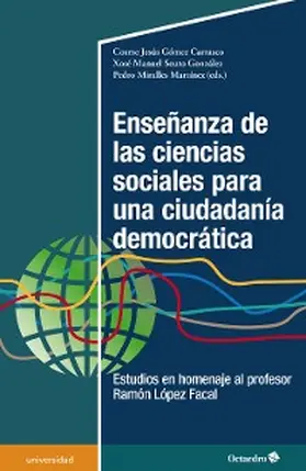 Gómez Carrasco / Souto González / Miralles Martínez |  Enseñanza de las ciencias sociales para una ciudadanía democrática | eBook | Sack Fachmedien