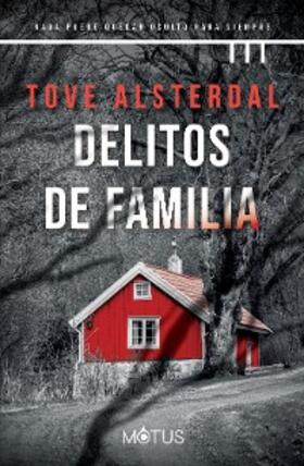 Alsterdal |  Delitos de familia (versión española) | eBook | Sack Fachmedien