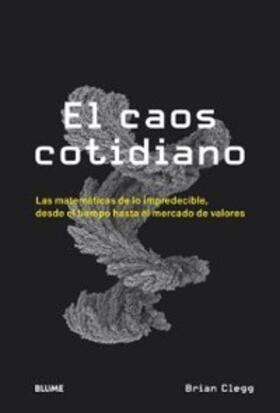 Clegg |  El caos cotidiano | eBook | Sack Fachmedien