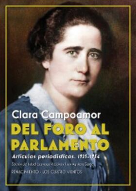 Campoamor |  Del Foro al Parlamento | eBook | Sack Fachmedien