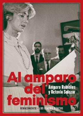Rubiales / Salazar |  Al amparo del feminismo | eBook | Sack Fachmedien