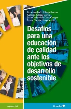 Hinojo Lucena / Gómez García / de la Cruz Campos |  Desafíos para una educación de calidad ante los objetivos de desarrollo sostenible | eBook | Sack Fachmedien