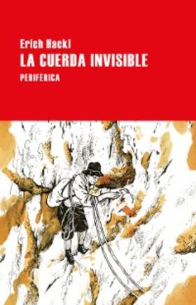 Hackl |  La cuerda invisible | eBook | Sack Fachmedien