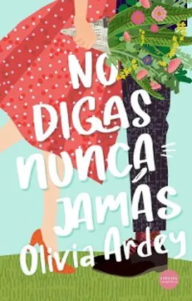 Ardey |  No digas nunca jamás | eBook | Sack Fachmedien