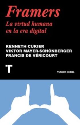 de Véricourt / Mayer-Schönberger / Cukier |  Framers | eBook | Sack Fachmedien