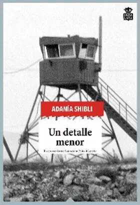 Shibli |  Un detalle menor | eBook | Sack Fachmedien
