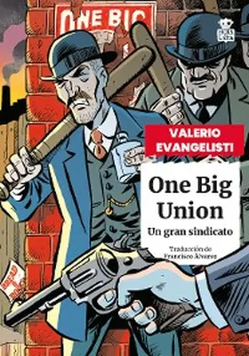 Evangelisti |  One Big Union | eBook | Sack Fachmedien