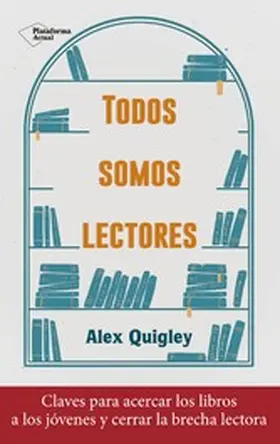 Quigley |  Todos somos lectores | eBook | Sack Fachmedien