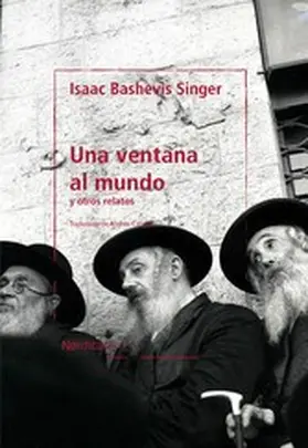 Bashevis Singer |  Una ventana al mundo | eBook | Sack Fachmedien