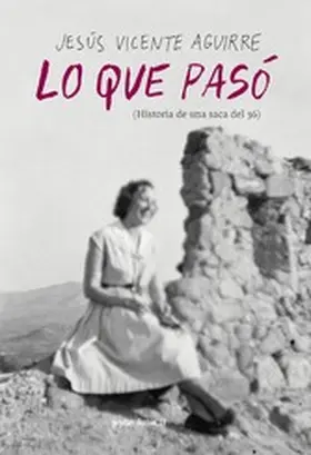 Aguirre |  Lo que pasó | eBook | Sack Fachmedien