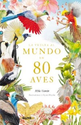 Unwin |  La vuelta al mundo en 80 aves | eBook | Sack Fachmedien