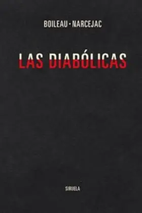 Boileau / Narcejac |  Las diabólicas | eBook | Sack Fachmedien