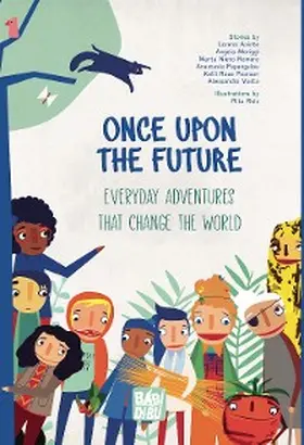Nieto Romero / Axinte / Moriggi |  Once Upon The Future | eBook | Sack Fachmedien