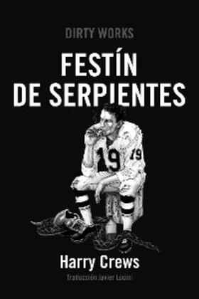 Crews |  Festi´n de serpientes | eBook | Sack Fachmedien