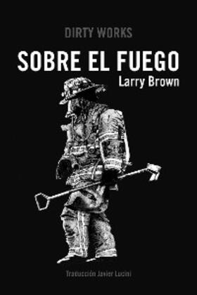 Brown |  Sobre el fuego | eBook | Sack Fachmedien
