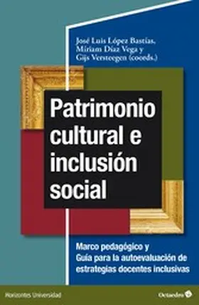 López Bastías / Díaz Vega / Versteegen |  Patrimonio cultural e inclusión social | eBook | Sack Fachmedien
