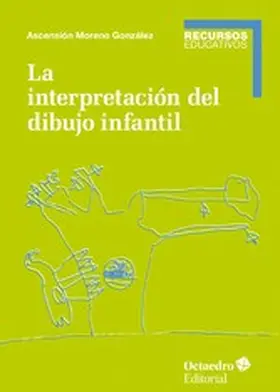 Moreno González |  La interpretación del dibujo infantil | eBook | Sack Fachmedien