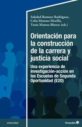 Romero-Rodríguez / Moreno-Morilla / Mateos-Blanco |  Orientación para la construcción de la carrera y justicia social | eBook | Sack Fachmedien