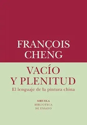Cheng |  Vacío y plenitud | eBook | Sack Fachmedien