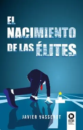 Vasserot |  El nacimiento de las élites | eBook | Sack Fachmedien