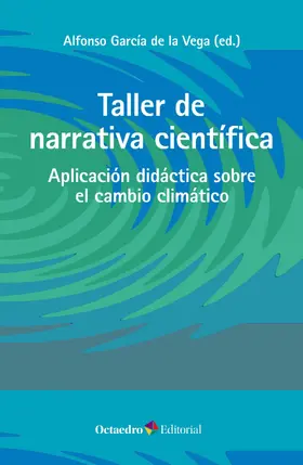 García de la Vega |  Taller de narrativa científica | eBook | Sack Fachmedien