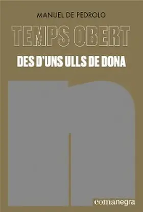 Pedrolo |  Des d'uns ulls de dona | eBook | Sack Fachmedien