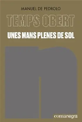 Pedrolo |  Unes mans plenes de sol | eBook | Sack Fachmedien