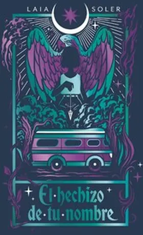 Soler |  El hechizo de tu nombre | eBook | Sack Fachmedien