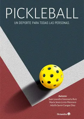 Cerezuela Ruiz / Lirola Manzano / Cangas Díaz |  Pickleball: un deporte para todas las personas | eBook | Sack Fachmedien