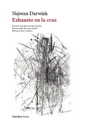 Darwish |  Exhausto en la cruz | eBook | Sack Fachmedien