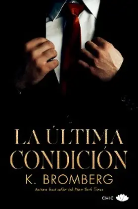 Bromberg |  La última condición | eBook | Sack Fachmedien