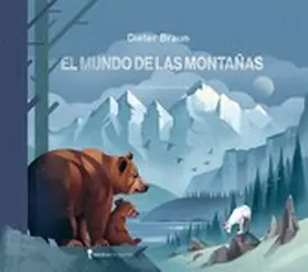 Braun |  El mundo de las montañas | eBook | Sack Fachmedien