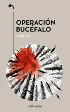 Cal Sánchez |  Operación bucéfalo (epub) | eBook | Sack Fachmedien
