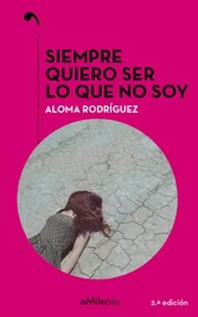 Rodríguez Gascón |  Siempre quiero ser lo que no soy (epub) | eBook | Sack Fachmedien