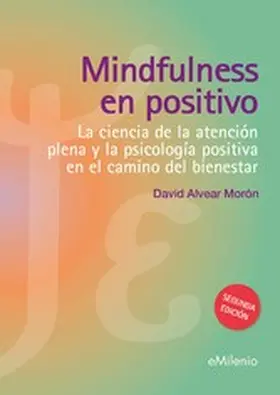 Alvear Morón |  Mindfulness en positivo (epub) | eBook | Sack Fachmedien