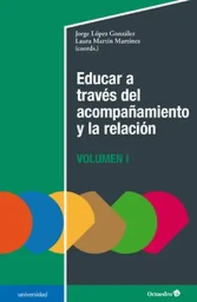 López González / Martín Martínez |  Educar a través del acompañamiento y la relación (I) | eBook | Sack Fachmedien