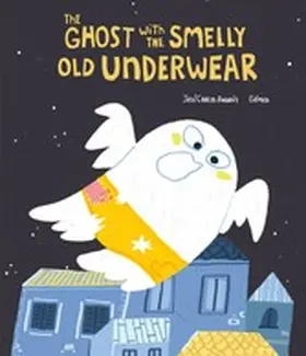 Andrés |  The Ghost with the Smelly Old Underwear | eBook | Sack Fachmedien