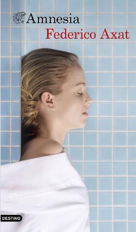 Axat |  Amnesia | Buch |  Sack Fachmedien