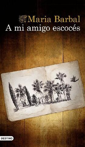 Cardeñoso / Barbal |  A mi amigo escocés | Buch |  Sack Fachmedien