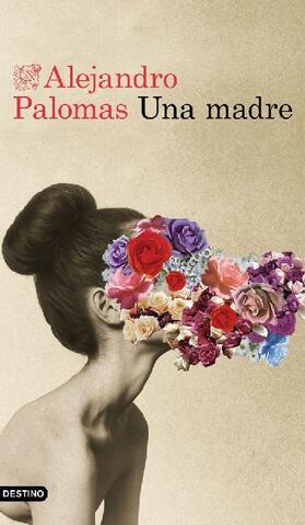 Palomas |  Una madre | Buch |  Sack Fachmedien