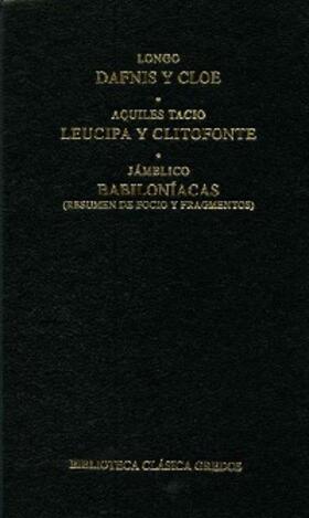 Tacio |  Dafnis y Cloe. Leucipa y Clitofonte. Babiloníacas. | eBook | Sack Fachmedien