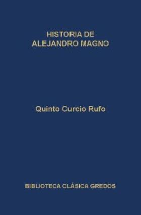 Curcio Rufo |  Historia de Alejandro Magno | eBook | Sack Fachmedien