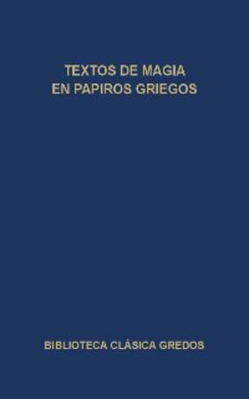  Textos de magia en papiros griegos | eBook | Sack Fachmedien
