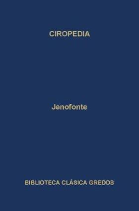 Jenofonte |  Ciropedia | eBook | Sack Fachmedien