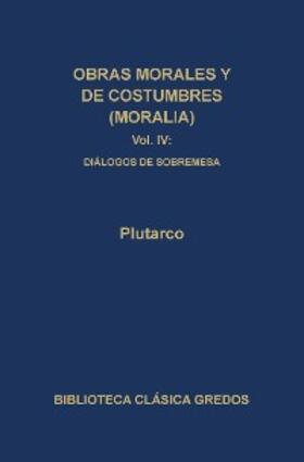 Plutarco |  Obras morales y de costumbres (Moralia) IV | eBook | Sack Fachmedien