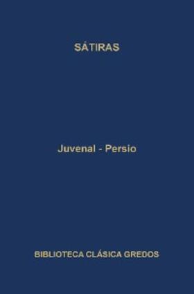 Persio / Juvenal |  Sátiras | eBook | Sack Fachmedien