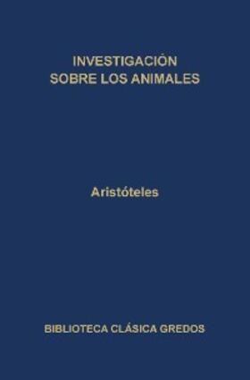 Aristóteles |  Investigación sobre los animales | eBook | Sack Fachmedien