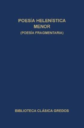 Poesía helenística menor (Poesía fragmentaria) | eBook | Sack Fachmedien
