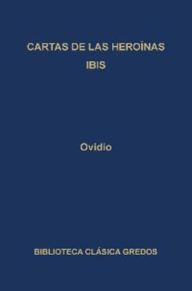 Ovidio |  Cartas de las heroínas. Ibis | eBook | Sack Fachmedien
